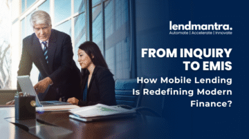 How Mobile Lending Is Redefining Modern Finance?